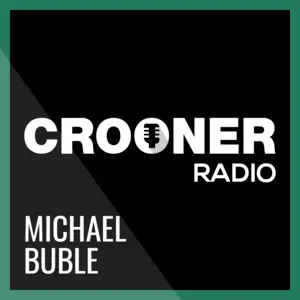 Crooner Radio Michael Bublé